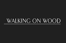 Walking on Wood