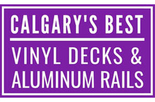 Calgary's Best Vinyl Decks and Aluminum Rails